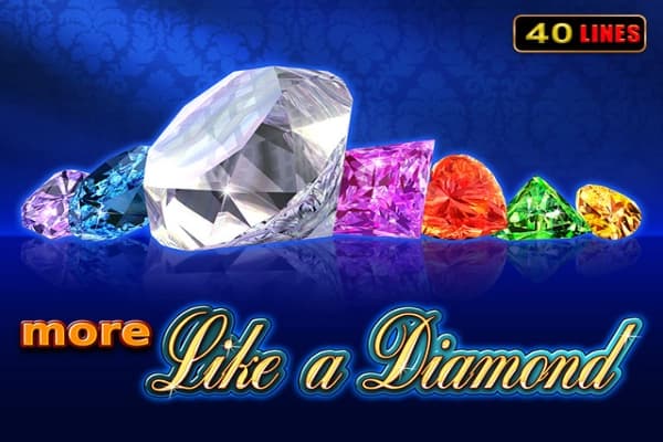 More Like A Diamond - Slot Amusnet | RTP N/A | MisterTopCasino