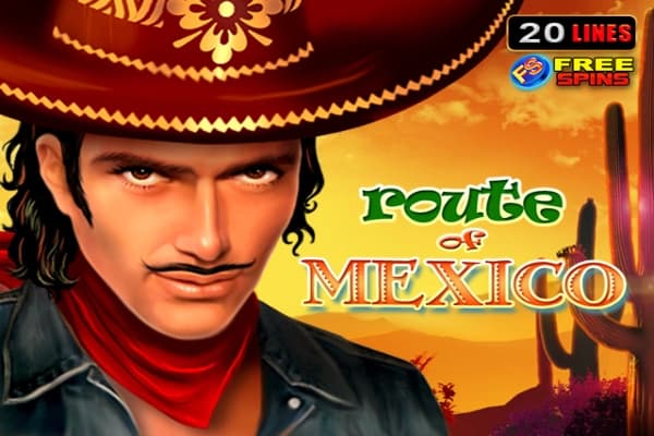 Route Of Mexico - Slot Amusnet | RTP 96.29% | MisterTopCasino