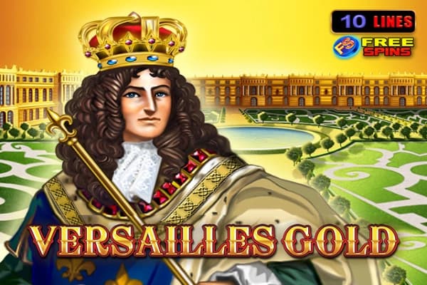 Versailles Gold - Slot Amusnet | RTP 96.09% | MisterTopCasino