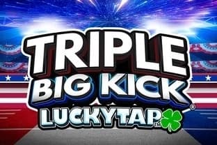 Triple Big Kick LuckyTap - Slot Design Works Gaming | RTP N/A | MisterTopCasino