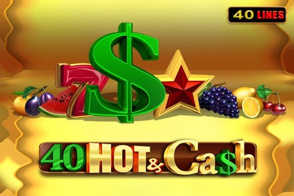 40 Hot & Cash - Slot Amusnet | RTP 95.75% | MisterTopCasino