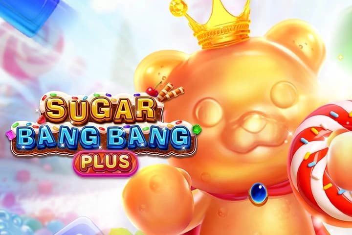 Sugar Bang Bang Plus - Slot Fa Chai | RTP N/A | MisterTopCasino
