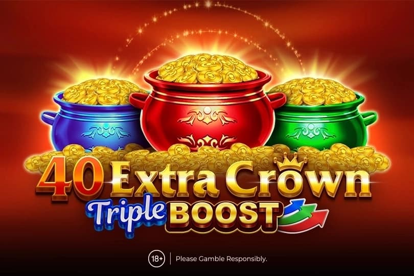 40 Extra Crown Triple Boost - Slot Amusnet | RTP N/A | MisterTopCasino