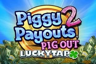 Piggy Payouts 2: Pig Out LuckyTap - Slot Design Works Gaming | RTP N/A | MisterTopCasino
