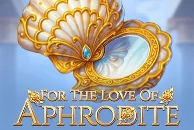 For The Love of Aphrodite - Slot DreamPlay | RTP N/A | MisterTopCasino