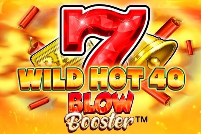 Wild Hot 40 Blow Booster - Slot FAZI | RTP N/A | MisterTopCasino