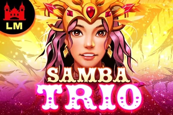 Samba Trio - Slot Lucky Monaco | RTP N/A | MisterTopCasino