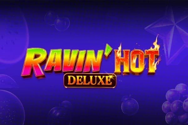 Ravin' Hot Deluxe - Slot GMW | RTP 95.34% | MisterTopCasino