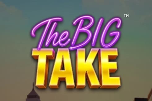 The Big Take - Slot Betsoft | RTP N/A | MisterTopCasino