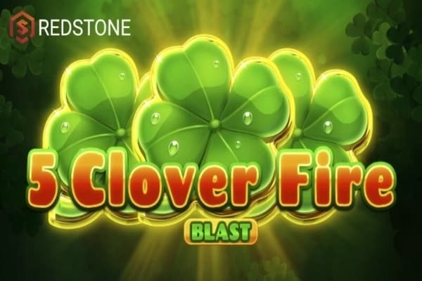 5 Clover Fire Blast - Slot REDSTONE | RTP N/A | MisterTopCasino
