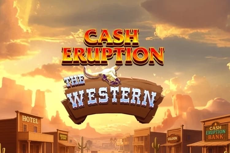 Cash Eruption The Western - Slot IGT | RTP N/A | MisterTopCasino
