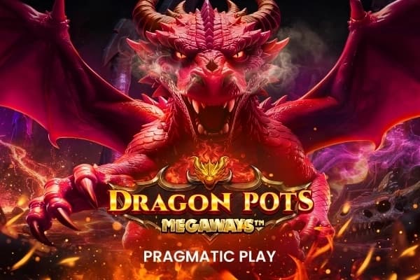 Dragon Pots Megaways - Slot Pragmatic Play | RTP 96.58% | MisterTopCasino