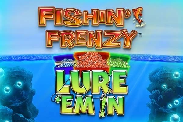 Fishin' Frenzy Lure 'Em In - Slot Blueprint Gaming | RTP N/A | MisterTopCasino