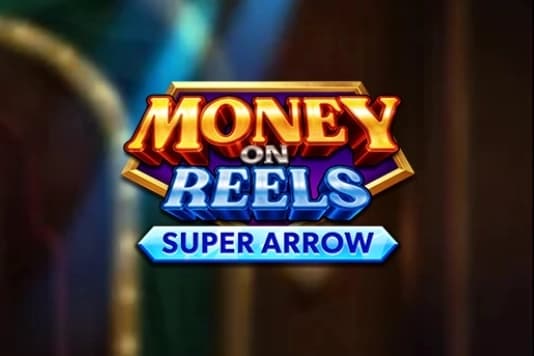 Money on Reels Super Arrow - Slot Microgaming | RTP N/A | MisterTopCasino