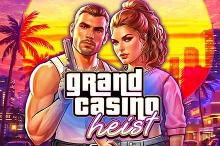 Grand Casino Heist - Slot Microgaming | RTP N/A | MisterTopCasino