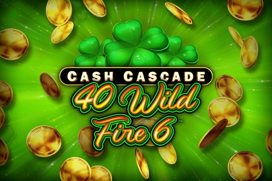 Cash Cascade - 40 Wild Fire 6 - Slot Greentube | RTP N/A | MisterTopCasino