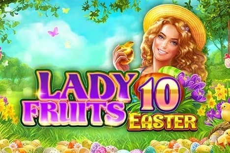 Lady Fruits 10 Easter - Slot Amatic | RTP N/A | MisterTopCasino