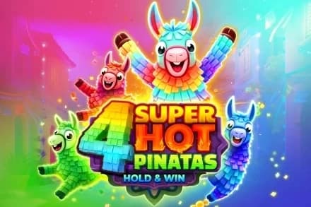 4 Super Hot Pinatas - Slot Clawbuster | RTP N/A | MisterTopCasino
