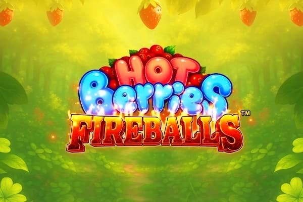 Hot Berries Fireballs - Slot GMW | RTP 96.05% | MisterTopCasino