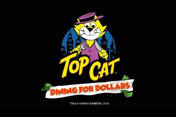Top Cat Dining For Dollars - Slot Blueprint Gaming | RTP N/A | MisterTopCasino