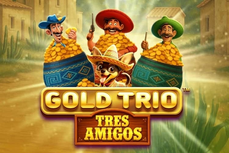 Gold Trio: Tres Amigos - Slot Playtech | RTP N/A | MisterTopCasino
