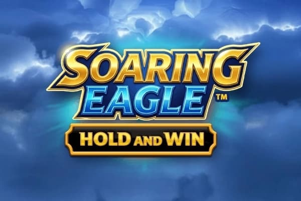 Soaring Eagle - Hold and Win - Slot Dragon Gaming | RTP N/A | MisterTopCasino