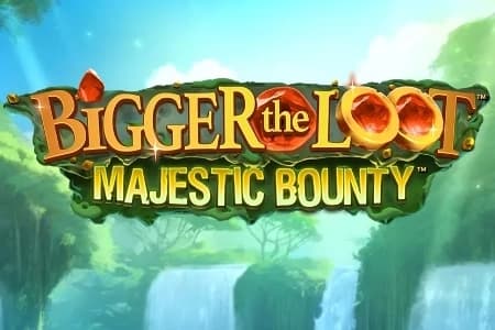 Bigger the Loot Majestic Bounty - Slot Light & Wonder | RTP N/A | MisterTopCasino