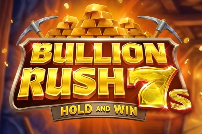 Bullion Rush 7s - Slot Kalamba Games | RTP N/A | MisterTopCasino