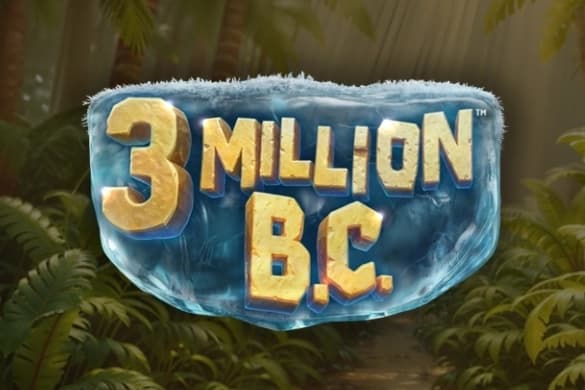 3 Million B.C. - Slot Betsoft | RTP N/A | MisterTopCasino