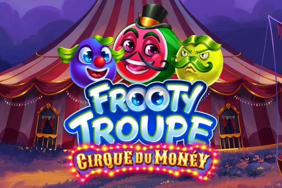 Frooty Troupe - Cirque du Money - Slot Gamomat | RTP N/A | MisterTopCasino