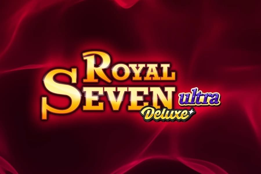 Royal Seven Ultra Deluxe - Slot Gamomat | RTP N/A | MisterTopCasino