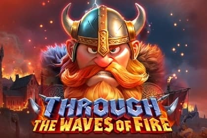 Through The Waves of Fire - Slot Vivid Gaming | RTP N/A | MisterTopCasino