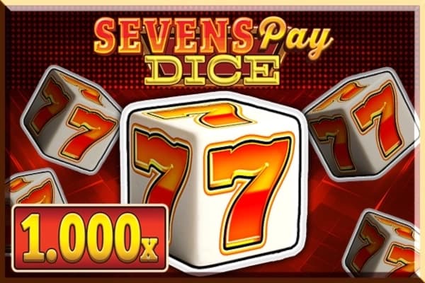 Sevens Pay Dice - Slot Tiptop | RTP N/A | MisterTopCasino