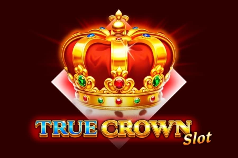 True Crown Slot - Slot TRUE LABS | RTP N/A | MisterTopCasino