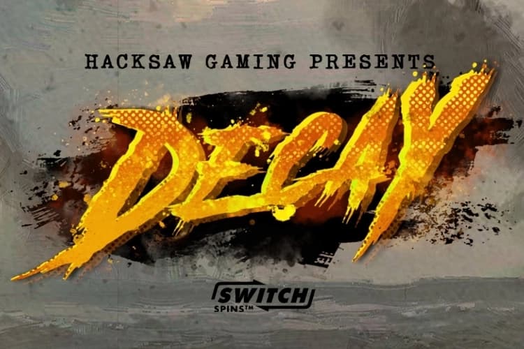 Decay - Slot Hacksaw Gaming | RTP N/A | MisterTopCasino