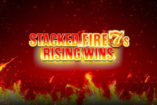 Stacked Fire 7s Rising Wins - Slot Inspired Gaming | RTP N/A | MisterTopCasino