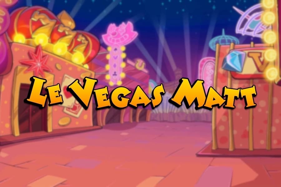 Le Vegas Matt - Slot Hacksaw Gaming | RTP N/A | MisterTopCasino