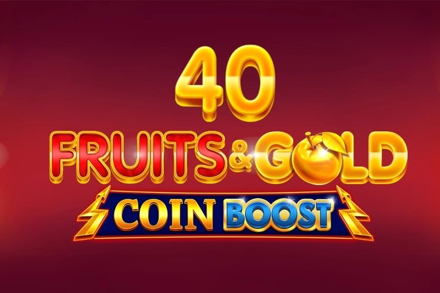 40 Fruits & Gold Coin Boost - Slot Amusnet | RTP N/A | MisterTopCasino