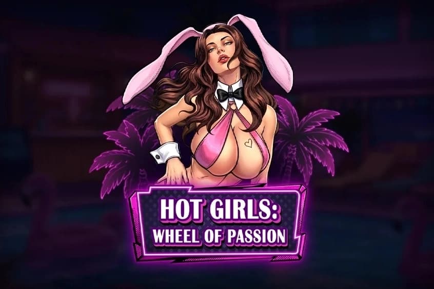 Hot Girls: Wheel of Passion - Slot Zillion Games | RTP N/A | MisterTopCasino