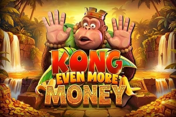 Kong Even More Money - Slot Blueprint Gaming | RTP N/A | MisterTopCasino