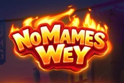 No Mames Wey! - Slot DreamPlay | RTP N/A | MisterTopCasino