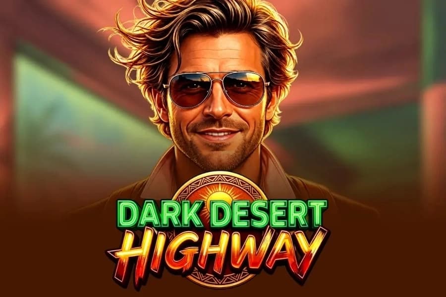 Dark Desert Highway - Slot Just Slots | RTP N/A | MisterTopCasino