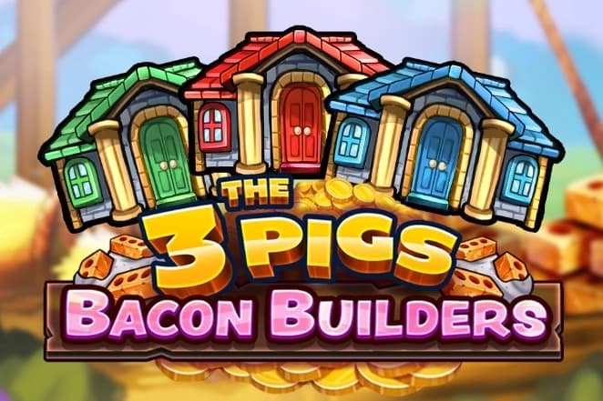 The 3 Pigs Bacon Builders - Slot S Gaming | RTP N/A | MisterTopCasino