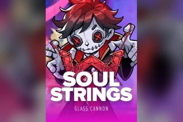 Soul Strings - Slot Glass Cannon | RTP 96.7% | MisterTopCasino