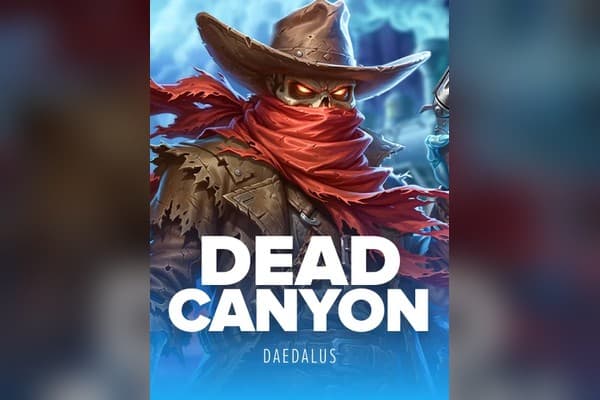 Dead Canyon - Slot Daedalus | RTP 96.7% | MisterTopCasino