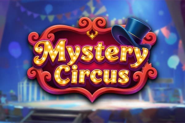 Mystery Circus - Slot Uppercut Gaming | RTP 96% | MisterTopCasino