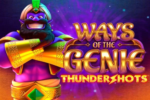 Ways of the Genie Thundershots - Slot Playtech | RTP N/A | MisterTopCasino
