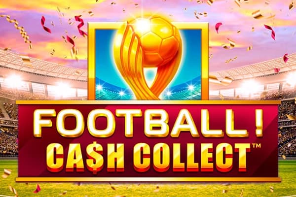 Football Cash Collect - Slot Playtech | RTP N/A | MisterTopCasino