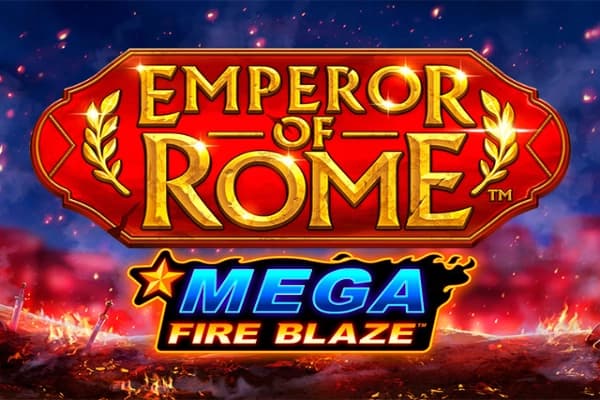 Mega Fire Blaze: Emperor of Rome - Slot Playtech | RTP N/A | MisterTopCasino