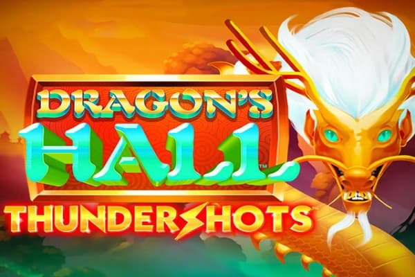 Dragons's Hall Thundershots - Slot Playtech | RTP N/A | MisterTopCasino